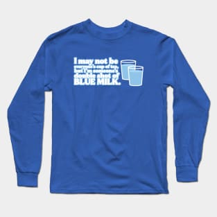 Blue Milk Long Sleeve T-Shirt